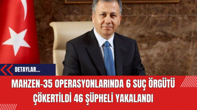 Mahzen-35 Operasyonlarında 6 Suç Örgütü Çökertildi 46 Şüpheli Yakalandı