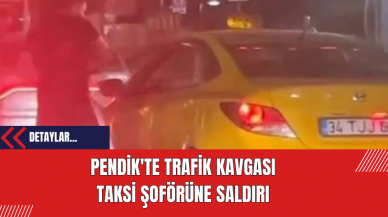 Pendik'te Trafik Kavgası: Taksi Şoförüne Saldırı