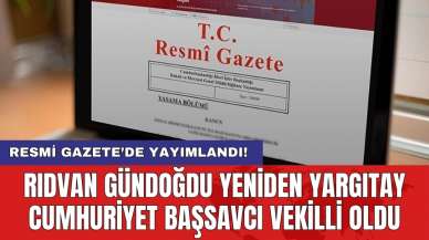 Rıdvan Gündoğdu yeniden Yargıtay Cumhuriyet Başsavcı Vekilli oldu