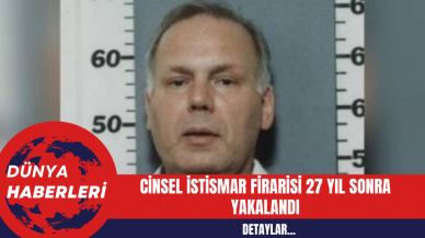 C*nsel İst*smar Firarisi 27 Yıl Sonra Yakalandı