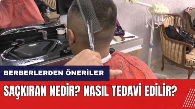 Saçkıran nedir? Nasıl tedavi edilir?