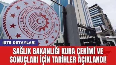 Sağlık Bakanlığı Kura Çekimi ve Sonuçları için Tarihler Açıklandı!