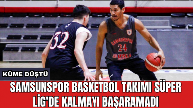 Samsunspor Basketbol Takımı Süper Lig'de kalmayı başaramadı