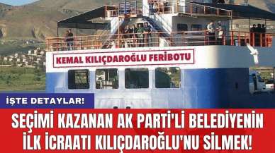 Seçimi kazanan AK Parti'li belediyenin ilk icraatı Kılıçdaroğlu'nu silmek!