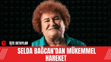 Selda Bağcan’dan Mükemmel Hareket