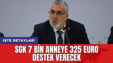 SGK 7 bin anneye 325 euro destek verecek