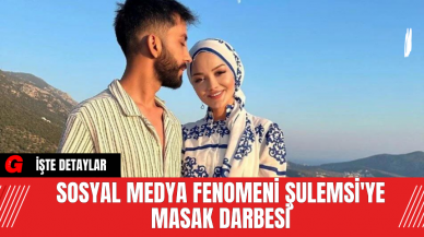 Sosyal medya fenomeni Şulemsi'ye MASAK Darbesi