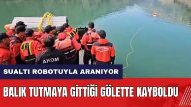 Adana'da balık tutmaya gittiği gölette kayboldu! Sualtı robotuyla aranıyor