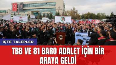 TBB ve 81 Baro adalet için bir araya geldi: İşte talepler