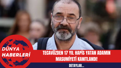 Tecav*zden 17 Yıl Hapis Yatan Adamın Masumiyeti Kanıtlandı!