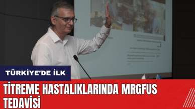 Titreme hastalıklarında MRgFUS tedavisi