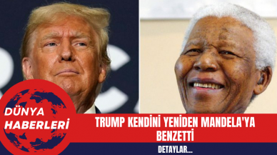 Trump Kendini Yeniden Mandela'ya Benzetti