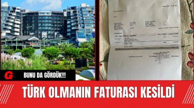 Türk Olmanın Faturası Kesildi