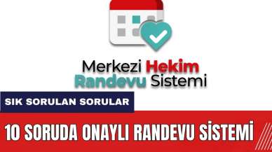 10 soruda Onaylı Randevu Sistemi! Sık sorulan sorular ve yanıtları