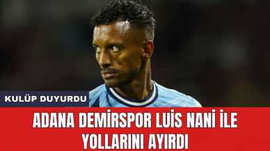 Adana Demirspor Luis Nani ile yollarını ayırdı