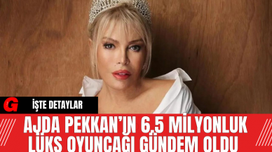 Ajda Pekkan’ın 6.5 Milyonluk Lüks Oyuncağı Gündem oldu