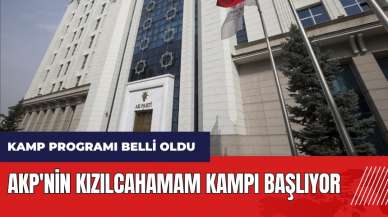 AKP'nin Kızılcahamam kampı başlıyor! AKP Kamp programı belli oldu