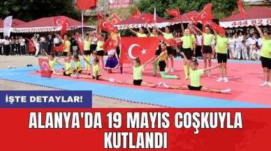 Alanya'da 19 Mayıs coşkuyla kutlandı