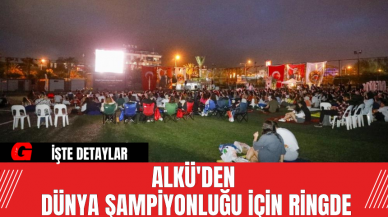 ALKÜ'den Dünya Şampiyonluğu İçin Ringde