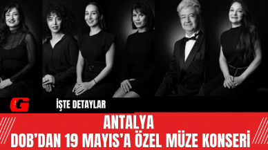 Antalya DOB’dan 19 Mayıs’a Özel Müze Konseri