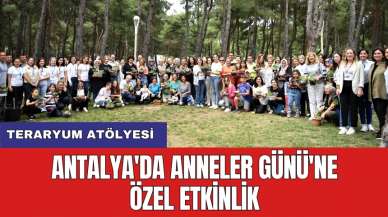 Antalya'da Anneler Günü'ne özel etkinlik: Teraryum atölyesi