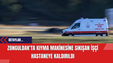 Zonguldak'ta Kıyma Makinesine Sıkışan İşçi Hastaneye Kaldırıldı