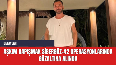 Aşkım Kapışmak Sibergöz-42 Operasyonlarında Gözaltına Alındı!