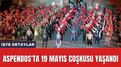 Aspendos'ta 19 Mayıs coşkusu yaşandı