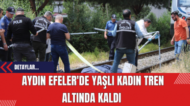 Aydın Efeler'de Yaşlı Kadın Tren Altında Kaldı