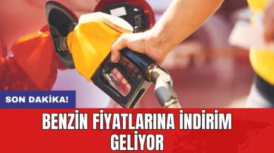 Benzin fiyatlarına indirim geliyor