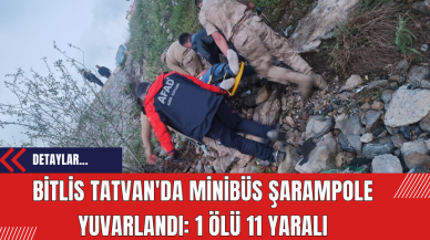 Bitlis Tatvan'da Minibüs Şarampole Yuvarlandı: 1 Ölü 11 Yaralı