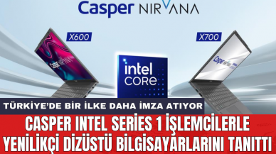 Casper Intel Series 1 işlemcilerle yenilikçi dizüstü bilgisayarlarını tanıttı