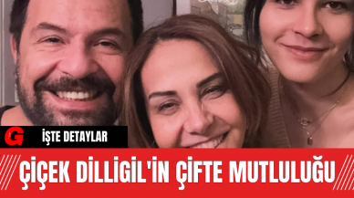 Çiçek Dilligil'in Çifte Mutluluğu