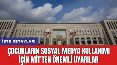 Çocukların sosyal medya kullanımı için MİT'ten önemli uyarılar