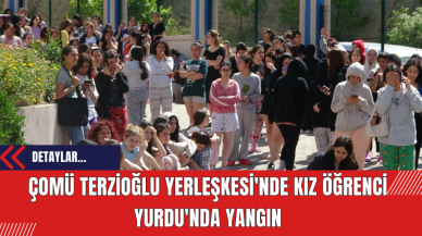 ÇOMÜ Terzioğlu Yerleşkesi'nde Kız Öğrenci Yurdu'nda Yangın Çıktı