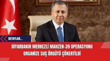 Diyarbakır Merkezli Mahzen-39 Operasyonu: Organize Suç Örgütü Çökertildi