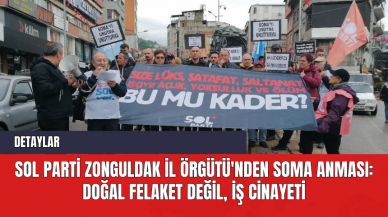 SOL Parti Zonguldak İl Örgütü'nden Soma Anması: Doğal Felaket Değil İş Cinayeti