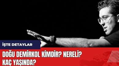 Doğu Demirkol kimdir? Nereli? Kaç Yaşında?