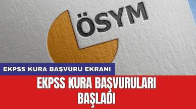 EKPSS kura başvuruları başladı