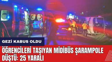 Gezi kabus oldu! Öğrencileri taşıyan midibüs şarampole düştü: 25 yaralı