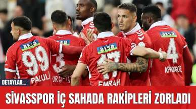 Sivasspor İç Sahada Rakipleri Zorladı