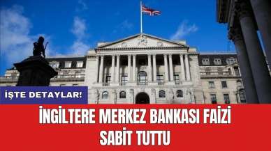 İngiltere Merkez Bankası faizi sabit tuttu