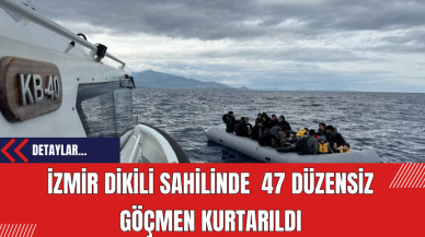 İzmir Dikili Sahilinde  47 Düzensiz Göçmen Kurtarıldı