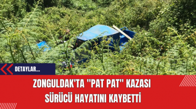 Zonguldak'ta "Pat Pat" Kazası: Sürücü Hayatını Kaybetti