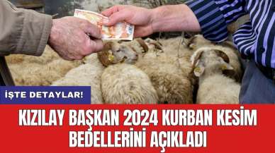 Kızılay Başkan 2024 Kurban Kesim Bedellerini Açıkladı