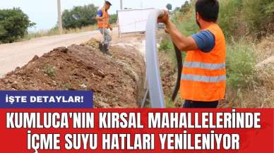 Kumluca'nın kırsal mahallelerinde içme suyu hatları yenileniyor