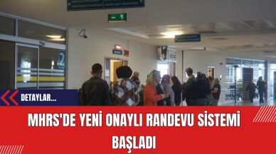 MHRS'de Yeni Onaylı Randevu Sistemi Başladı