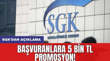 SGK'dan açıklama: Başvuranlara 5 bin TL promosyon!