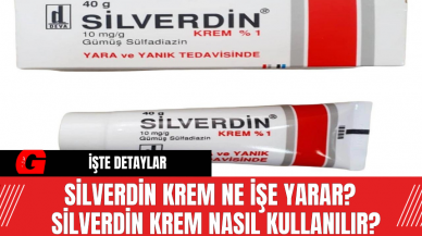 Silverdin Krem Ne İşe Yarar?  Silverdin Krem Nasıl Kullanılır?