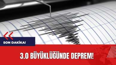 Son dakika! 3.0 büyüklüğünde deprem!